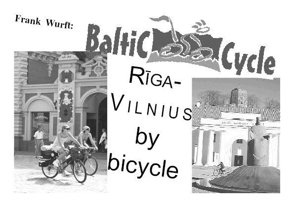 Riga-Vilnius by bicycle (PAPER COPY)