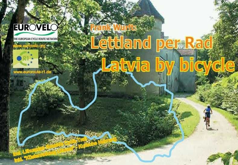 Latvia by bicycle! (2006) PAPER COPY